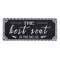 Best Seat in the House Metal Sign (Pack of 2)