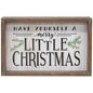 Have Yourself A Merry Little Christmas Sign