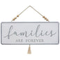 Families are Forever Metal Hanger