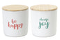 Stoneware Happy Sentiment Canister with Wood Lid (Set of 2)