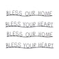 Bless Our Home and Heart Sentiment DŽcor (Set of 4)