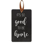 It's So Good To Be Home Black Metal Cutout Plaque (Pack of 2)
