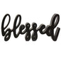 Blessed Script Word Shelf Sitter