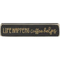 Life Happens Coffee Helps Laser Cut Block 8" (Pack of 4)