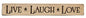 Live Laugh Love Engraved Block 12"  (Pack of 4)