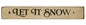 Let it Snow Engraved Block 12" (Pack of 4)