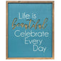 *Life Is Beautiful Framed Cutout Wall Art