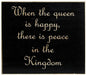 Queen is Happy Block 3.5"x4" (Pack of 4)