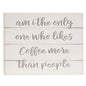 Coffee More Than People Block 6.5"x5" (Pack of 4)