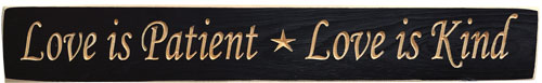 Love Is Patient Engraved Sign 24" (Pack of 2)