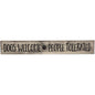 Dogs Welcome People Tolerated Engraved Sign 24" (Pack of 2)