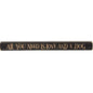 All You Need Is Love and A Dog Engraved Block 18" (Pack of 4)