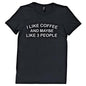 I Like Coffee T-Shirt Black Large