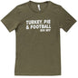 *Turkey Pie & Football T-Shirt Heather City Green Small