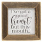 I've Got A Good Heart Framed Print (Pack of 2)