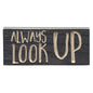 Always Look Up Engraved Sign 3.5"x8"  (Pack of 4)